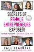 Secrets of Female Entrepreneurs Exposed! by Dale Beaumont