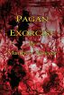 Pagan Exorcist by Matthew Sawyer