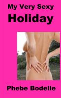 Cover for 'My Very Sexy Holiday'