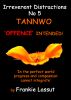 Irreverent Distractions No 5 TANNWO by Frankie Lassut