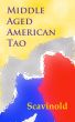 Middle Aged American Tao by Scavinold 