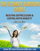 Cover for 'The Ultimate Survivor Guides: Beating Depression & Coping With Anxiety'