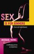 Sex is for Sinners by Michael Morel