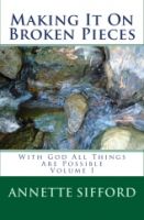 Cover for 'Making It On Broken Pieces'
