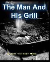 Cover for 'The Man and His Grill'