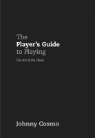 Cover for 'The Player's Guide to Playing: The Art of the Chase'