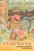 A Teddy Bear Tale - Unconditional by Nick Davis