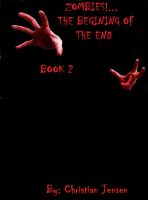 Cover for 'ZOMBIES!...The begining of the END Book 2'