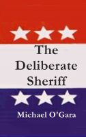Cover for 'The Deliberate Sheriff'