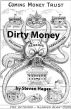 Dirty Money by Steven Hager