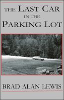 The Last Car in the Parking Lot cover