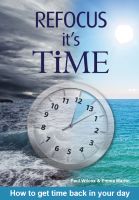 Cover for 'Refocus It's Time'