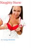 Naughty Nurse by George Boxlicker
