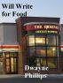 Will Write for Food by Dwayne Phillips