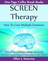 Cover for 'SCREEN Therapy - How To Cure Multiple Emotions'