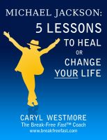 Cover for 'Michael Jackson: 5  Lessons to Heal or Change Your Life'