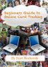 Beginners Guide to Online Card Trading by Scott Kozlowski