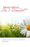 Cover for 'Mirror Mirror...Am I Beautiful?'