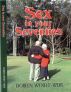 Sex in your Seventies by Doreen Wendt-Weir