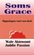 Soms Grace  Opgeslagen voor een doel by Juddie Passion
