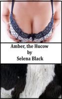 Cover for 'Amber, the Hucow'