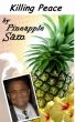 Killing Peace by Pineapple Sam
