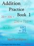 Addition Practice Book 1, Grade 3 by Ned Tarrington