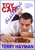 Toy Car Dialectic by Terry Hayman