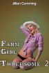Farm Girl Threesome 2 (m/f/m Erotica) by Jillian Cumming