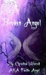Broken Angel by Christina Worrell