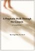 A Prophetic Walk Through the Gospels by Bishop Greg Nies Sr., Th.D.