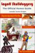 Layoff Skullduggery: The Official Humor Guide by Leander Jackie Grogan
