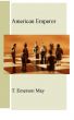 American Emperor by T. Emerson May