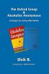 The Oxford Group & Alcoholics Anonymous by Dick B