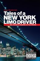 Cover for 'Tales of a New York Limo Driver - Sex, Excess and Stupidity on Four Wheels'