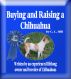 Buying and Raising a Chihuahua by C. L.  Hill