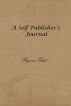 A Self Publisher's Journal by Regina Tittel