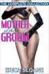 Mother of the Groom - Complete Erotic Collection by Erica Sloane
