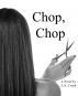 Chop, Chop by LN Cronk