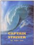 Captain Striver by John Ivor