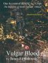 Vulgar Blood: One Account of IIIMAF in I Corps by James F Pawlowski