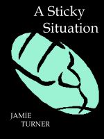 Cover for 'A Sticky Situation'