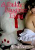A Daddy-Daughter Thing by Sara Watson