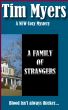 A Family of Strangers by Tim Myers