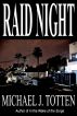 Raid Night by Michael J. Totten