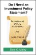 Do I Need an Investment Policy Statement? by Dale Maley