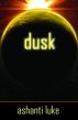 Dusk by Ashanti Luke