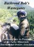 Motorcycle Road Trips (Vol. 2) - Wastegates: Fourteen Years As President of the Turbo Motorcycle International Owners Association by Robert H. Miller