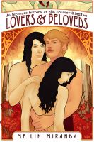 Cover for 'Lovers and Beloveds: An Intimate History of the Greater Kingdom Book One'