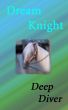 Dream Knight by Deep Diver